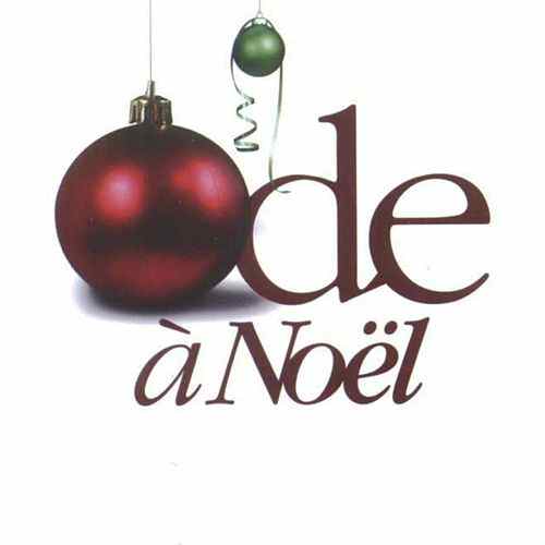 Ode à Noël - Ode à l'Acadie