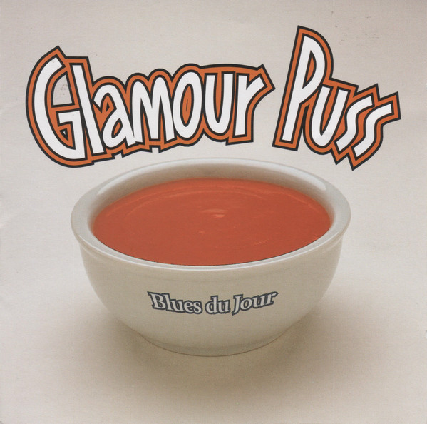 Glamour Puss - Blues du jour