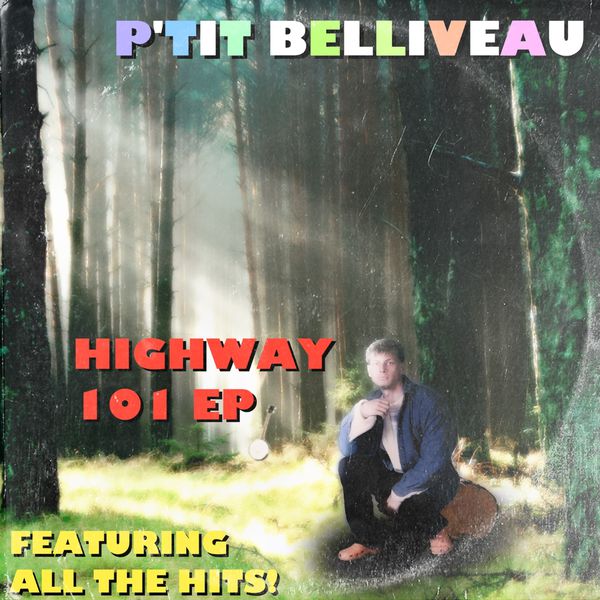 P'tit Belliveau - Highway 101 EP