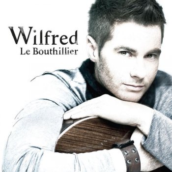 Wilfred LeBouthillier - Wilfred LeBouthillier EP