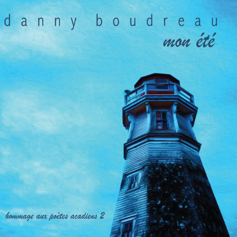 Danny Boudreau - Mon été