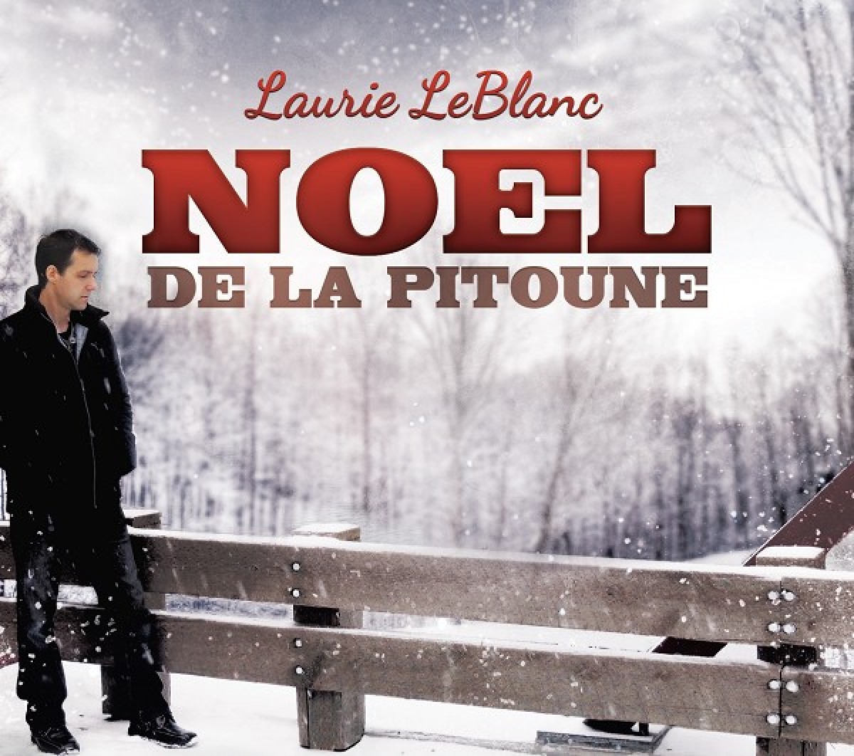 Laurie LeBlanc - Noël de la Pitoune