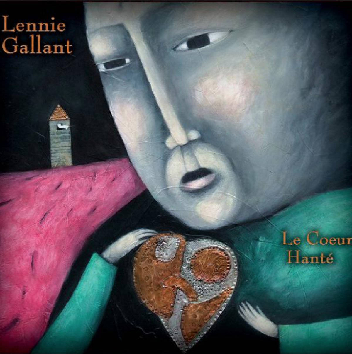 Lennie Gallant - Le coeur hanté