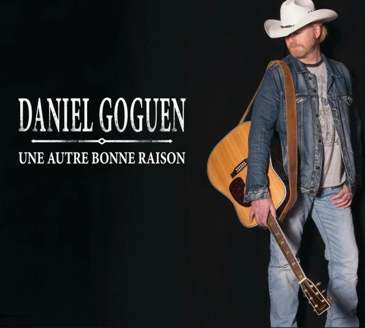 Daniel Goguen - Une autre bonne raison