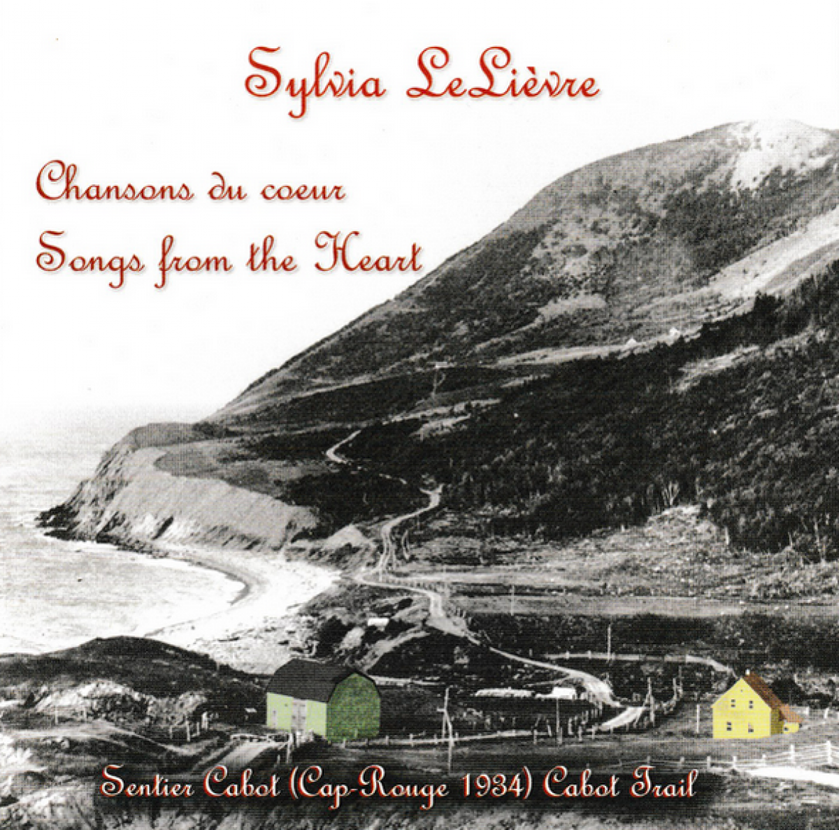 Sylvia LeLièvre - Chansons du coeur