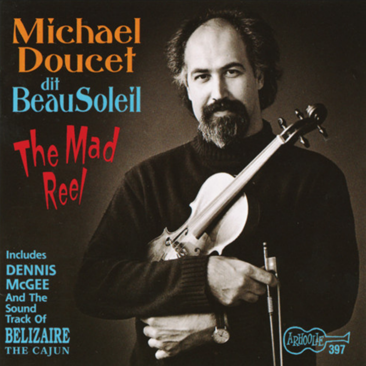 Michael Doucet dit Beausoleil - The Mad Reel